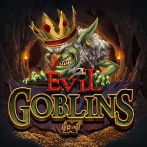 Evil Goblins xBomb nolimit