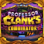 Slot Professor Clank’s Combinator