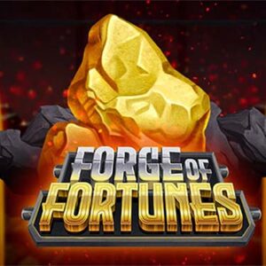 Forge of Fortunes play'n go