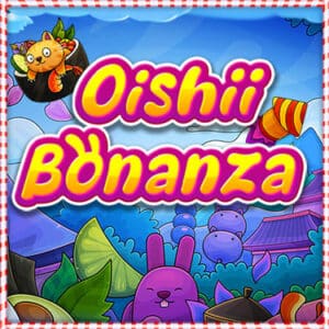 Oishii Bonanza ez